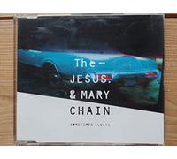 The Jesus and Mary Chain - Sometimes Always (4 Titres)