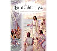 The Jesus Bible Stories: New Testament Bible Stories with all miracles of Jesus.