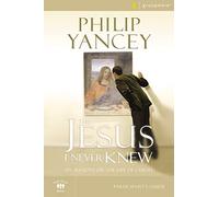 The Jesus I Never Knew Bible Study Participant's Guide