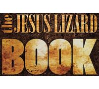 The Jesus Lizard Book