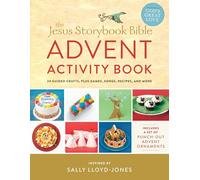 The Jesus Storybook Bible Advent Activity Book: 24 Guided Crafts, plus Games, Songs, Recipes, and More
