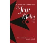 The Jew Of Malta, With Related Texts