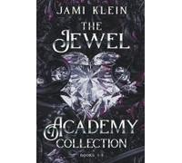 The Jewel Academy Collection