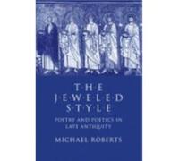 The Jeweled Style by Michael Roberts Michael John Roberts (Auteur)