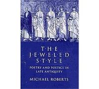 The Jeweled Style Michael Roberts (Auteur)