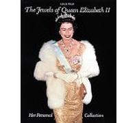 The Jewels of Queen Elizabeth II: Her Personal Collection