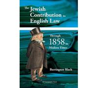 The Jewish Contribution To English Law