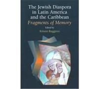 The Jewish Diaspora in Latin America and the Caribbean: Fragments of Memory Ruggiero (Auteur)