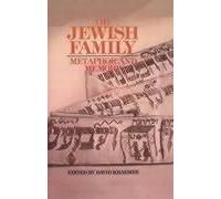 The Jewish Family: Metaphor And Memory