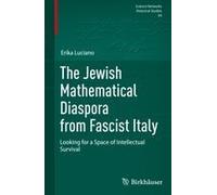 The Jewish Mathematical Diaspora From Fascist Italy
