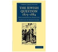 The Jewish Question, 1875 1884