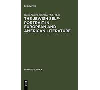 The Jewish Self-Portrait In European And American Literature