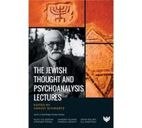 The Jewish Thought and Psychoanalysis Lectures Edited by Harvey Schwartz (Auteur)