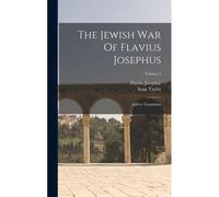 The Jewish War Of Flavius Josephus