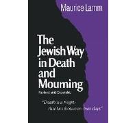 Jewish Way In Death And Mourning
