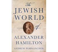 Le monde juif d'Alexander Hamilton