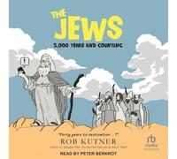 The Jews: 5,000 Years and Counting