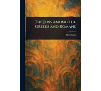 The Jews Among the Greeks and Romans