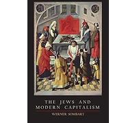 The Jews And Modern Capitalism