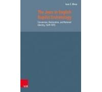 The Jews In English Baptist Eschatology