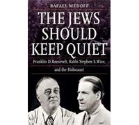 The Jews Should Keep Quiet