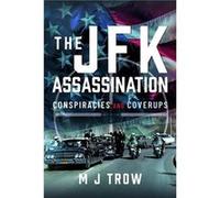 The JFK Assassination by M J Trow M J Trow (Auteur)