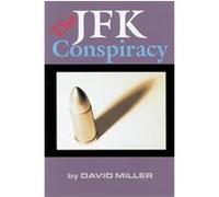 The JFK Conspiracy David Miller (Auteur)