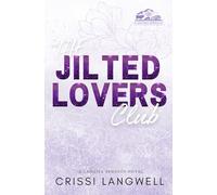 The Jilted Lovers Club: Discreet Cover Edition