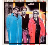 The jim carroll band - Catholic boy