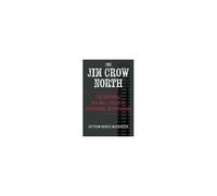 The Jim Crow North