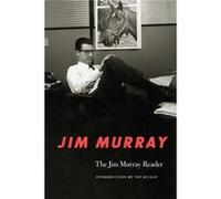 The Jim Murray Reader by Jim Murray Jim Murray (Auteur)