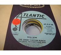 THE JIMMY CASTOR BUNCH FEATURING THE EVERYTHING MAN 45 RPM Bom Bom / Same