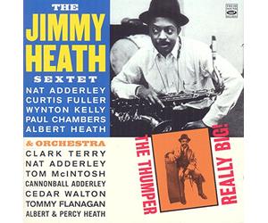 The Jimmy Heath Sextet & Orchestra - The Thumper/Big Really
