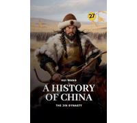 The Jin Dynasty: A History of China