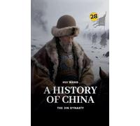 The Jin Dynasty: A History of China