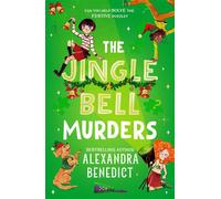 The Jingle Bell Murders - Alexandra Benedict - Simon & Schuster Children's UK - ebook (ePub) - Livre