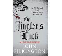 The Jingler's Luck: Discover John Pilkington's exhilarating Tudor mystery series in 2026