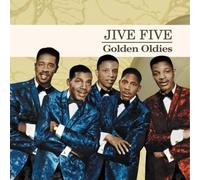 The Jive Five - Golden Oldies