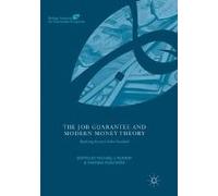 The Job Guarantee And Modern Money Theory