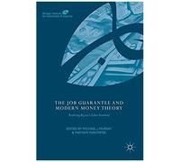The Job Guarantee And Modern Money Theory