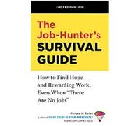 The Job-Hunter's Survival Guide Richard Nelson Bolles (Auteur)