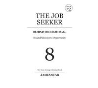 The Job Seeker: Behind the Eight Ball