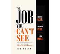 The Job You Can't See: What it takes to become a complete MSP Program Manager