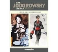 The Jodorowsky Library Book Two by Olivier Boiscommun Olivier Boiscommun (Auteur)