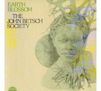 The John Betsch Society Earth Blossom (Vinyl) 12" Album (Limited Edition)