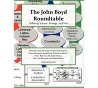 The John Boyd Roundtable: Debating Science, Strategy, and War