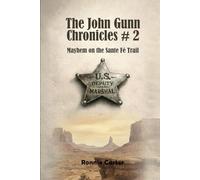 The John Gunn Chronicles #2