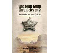The John Gunn Chronicles #2