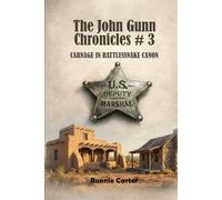 The John Gunn Chronicles #3