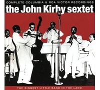 The John Kirby sextet - Complete Columbia & RCA victor Recordings
